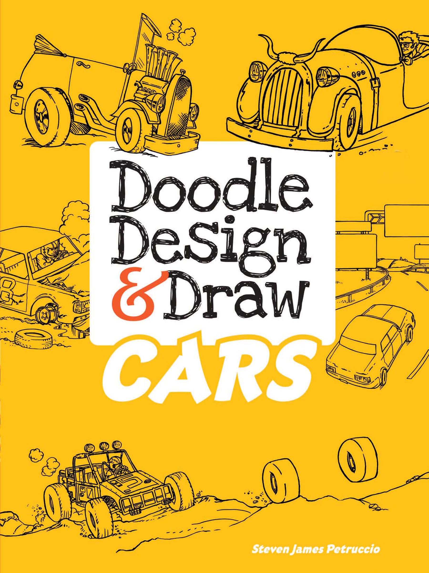 Doodle Design & Draw CARS - Creative Sketch Book for Kids & Adults | Dover Doodle Books | Fun Art Activity for Road Trips, Classroom & Relaxation