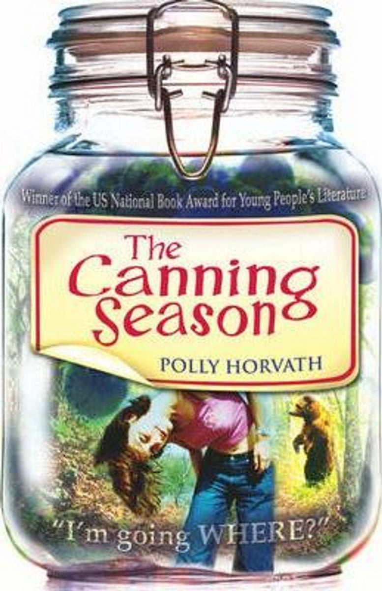 Polly Horvath: The Canning Season - A Heartwarming Novel for Young Readers | Perfect for Book Clubs & Family Reading Time