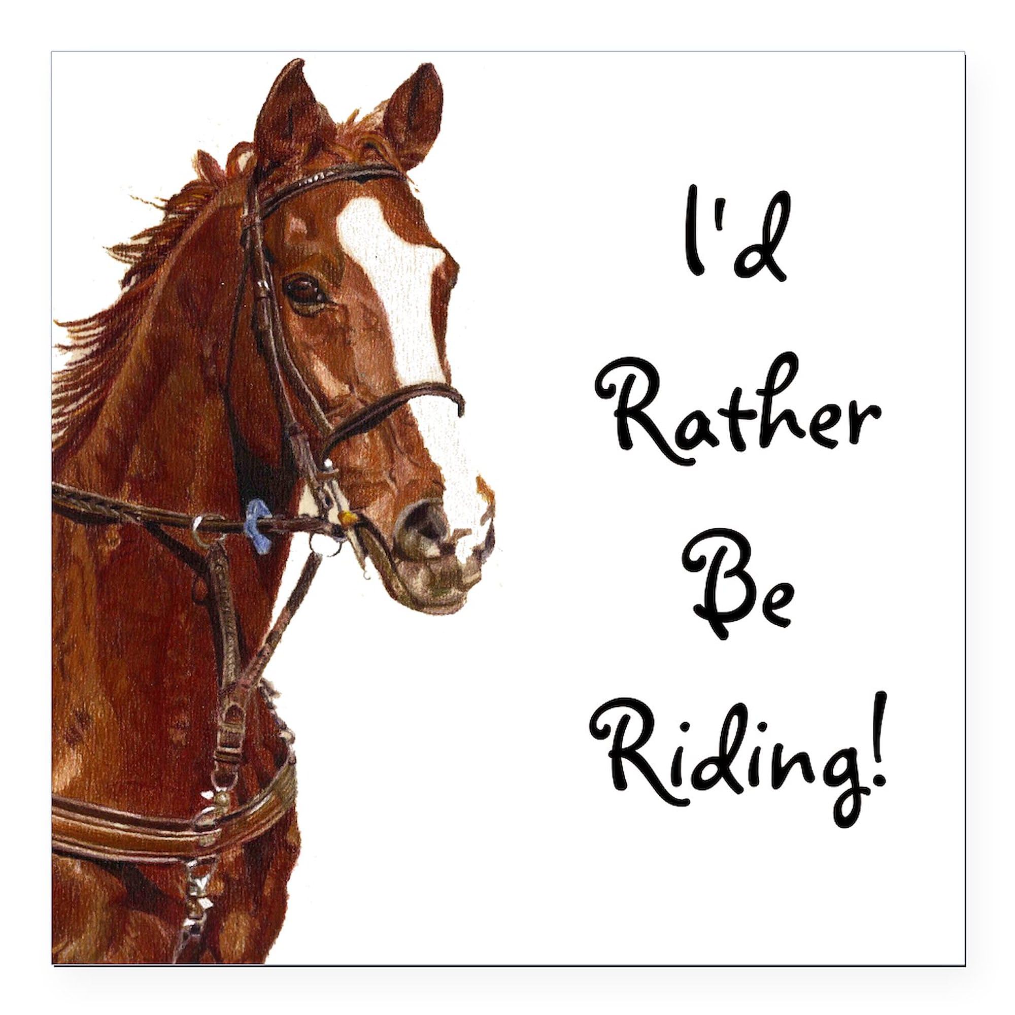 Id Rather Be Riding! Horse Square Car Magnet 3