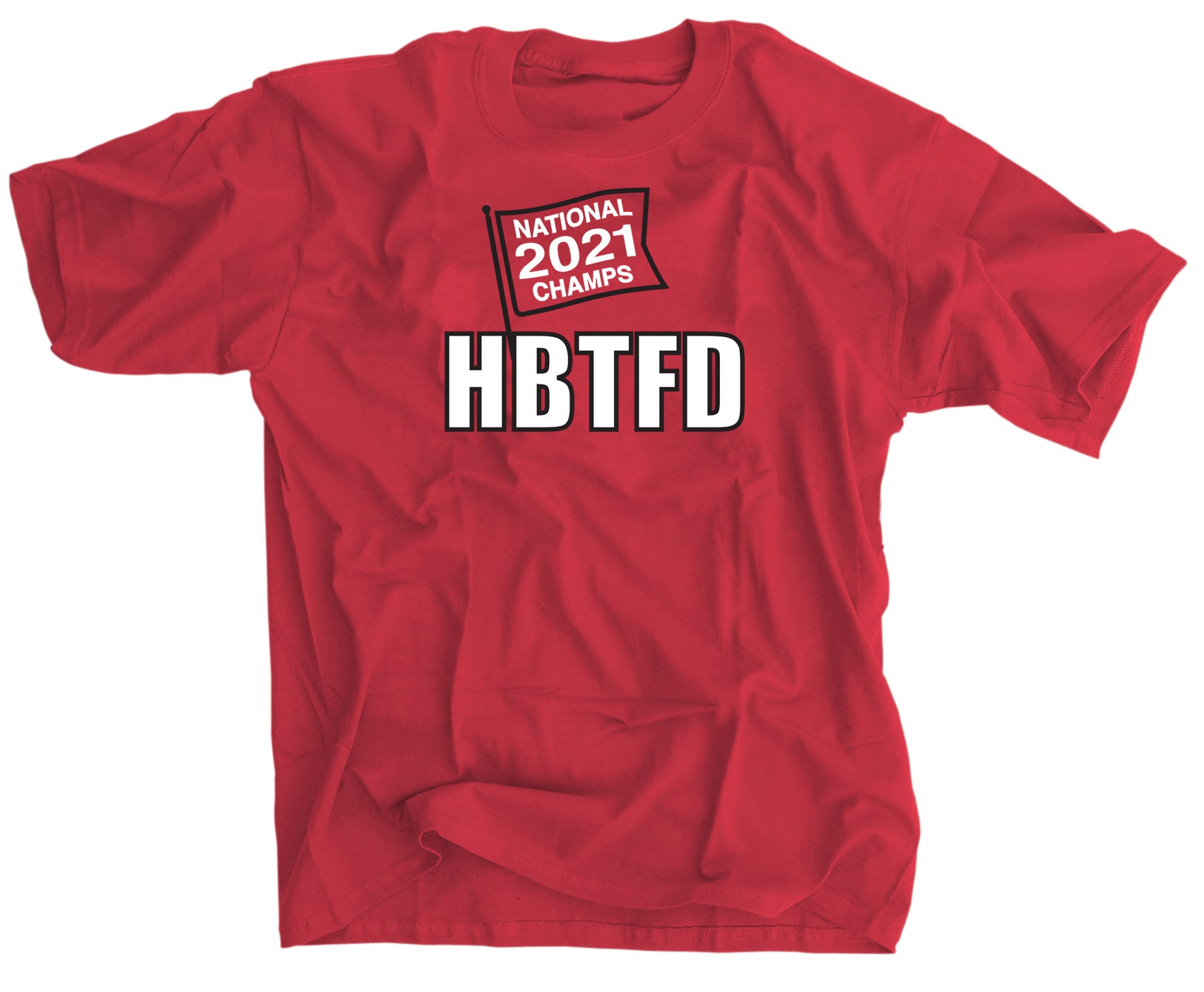 2021 National Champions HBTFD T-Shirt - Comfortable Cotton Tee for Fans, Gameday & Casual Wear