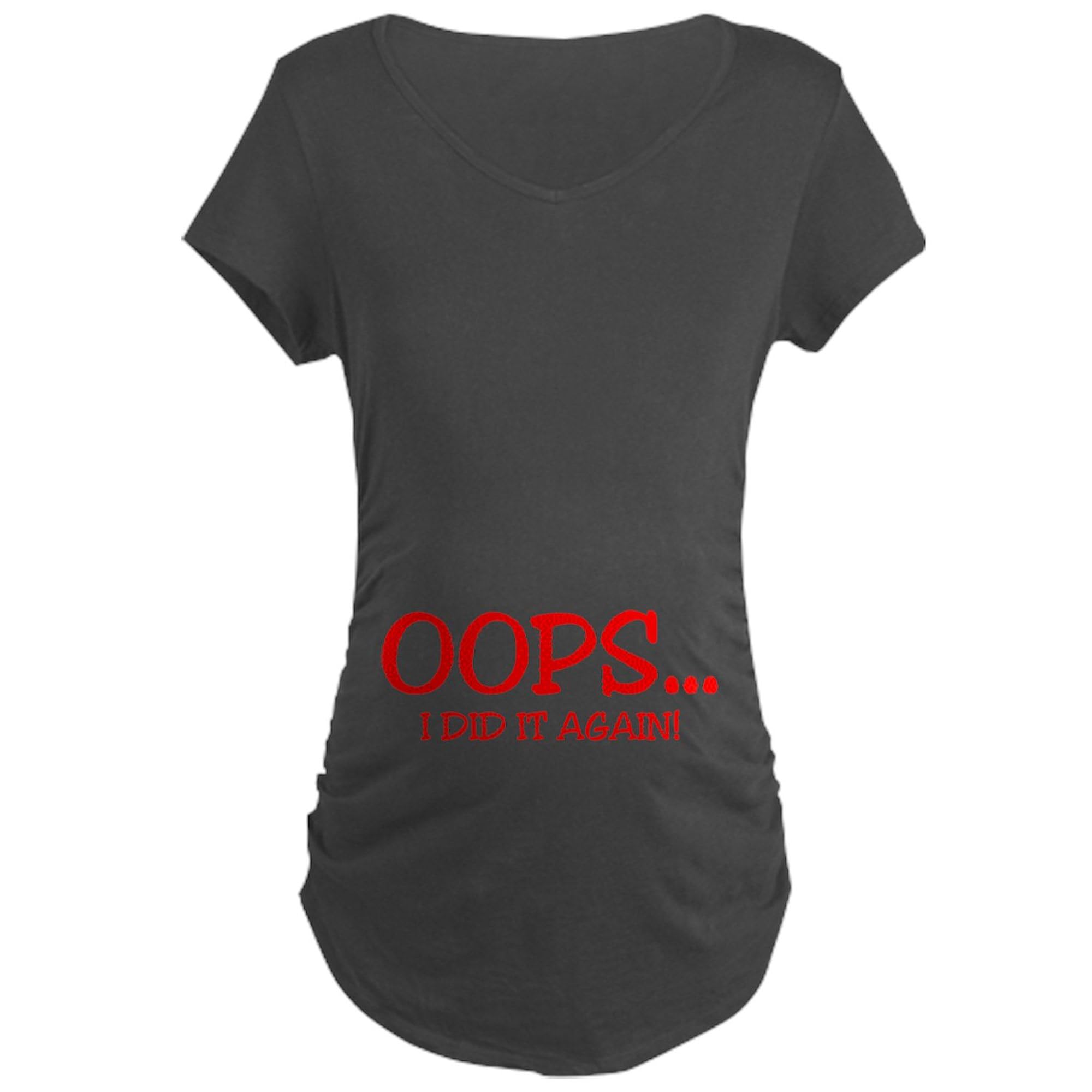Oops I Did It Again Maternity T-Shirt - Women's Ruched Side Pregnancy Tee for Expecting Moms | Comfortable & Stylish Maternity Wear for Casual Outings & Baby Showers