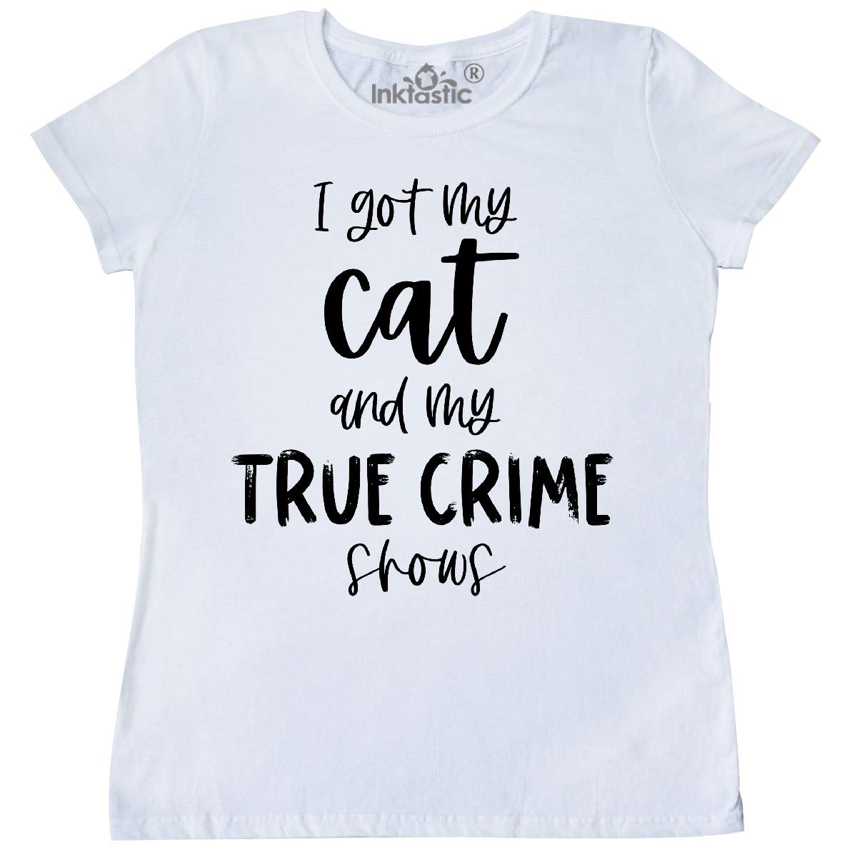 Inktastic 'I Got My Cat and My True Crime Shows' Women's T-Shirt - Funny Cat Lover & Crime Show Fan Tee for Casual Wear & Gifts