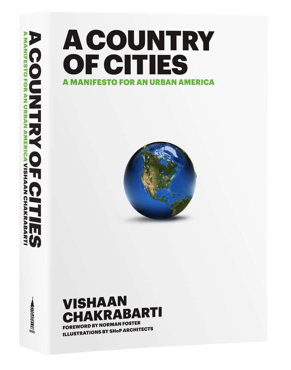 A Country of Cities: A Manifesto for Urban America - Exploring Urban Development & City Planning for Modern Living