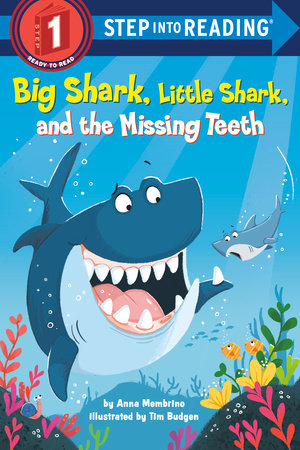 Big Shark Little Shark Missing Teeth Step 1 - Fun Early Reader Book for Kids Learning to Read - Perfect for Bedtime Stories & Classroom Reading Activities