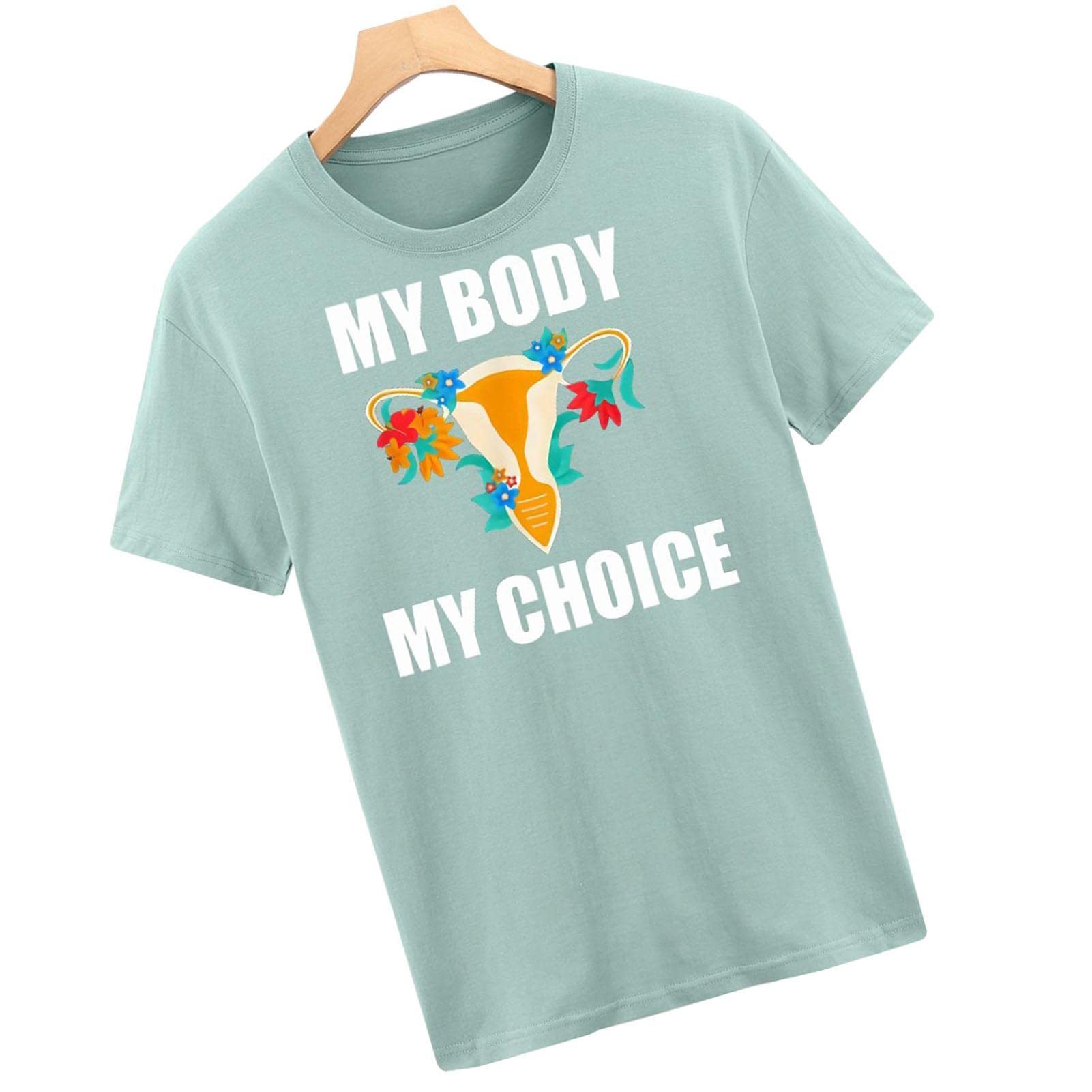 My Body My Choice Feminist T-Shirt - Pro Choice Women's Rights Protest Tee - Keep Abortion Legal Slogan Top - Soft & Washable Cotton - Perfect for Rallies, Activism & Everyday Wear