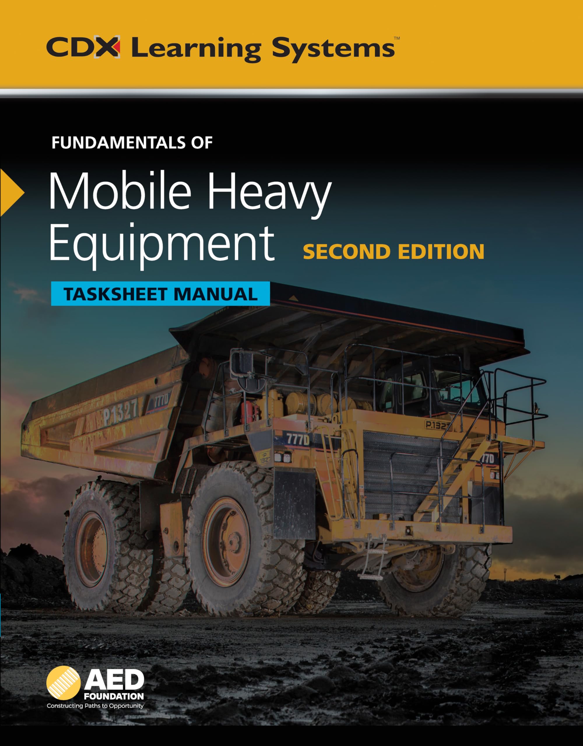 Heavy Equipment Operator Tasksheet Manual - Mobile Machinery Fundamentals Guide for Construction & Mining | Training & Job Site Reference