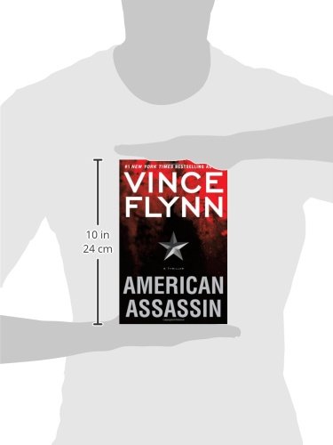 American Assassin: A Thriller Novel - Action-Packed Spy Adventure for Book Lovers & Movie Fans