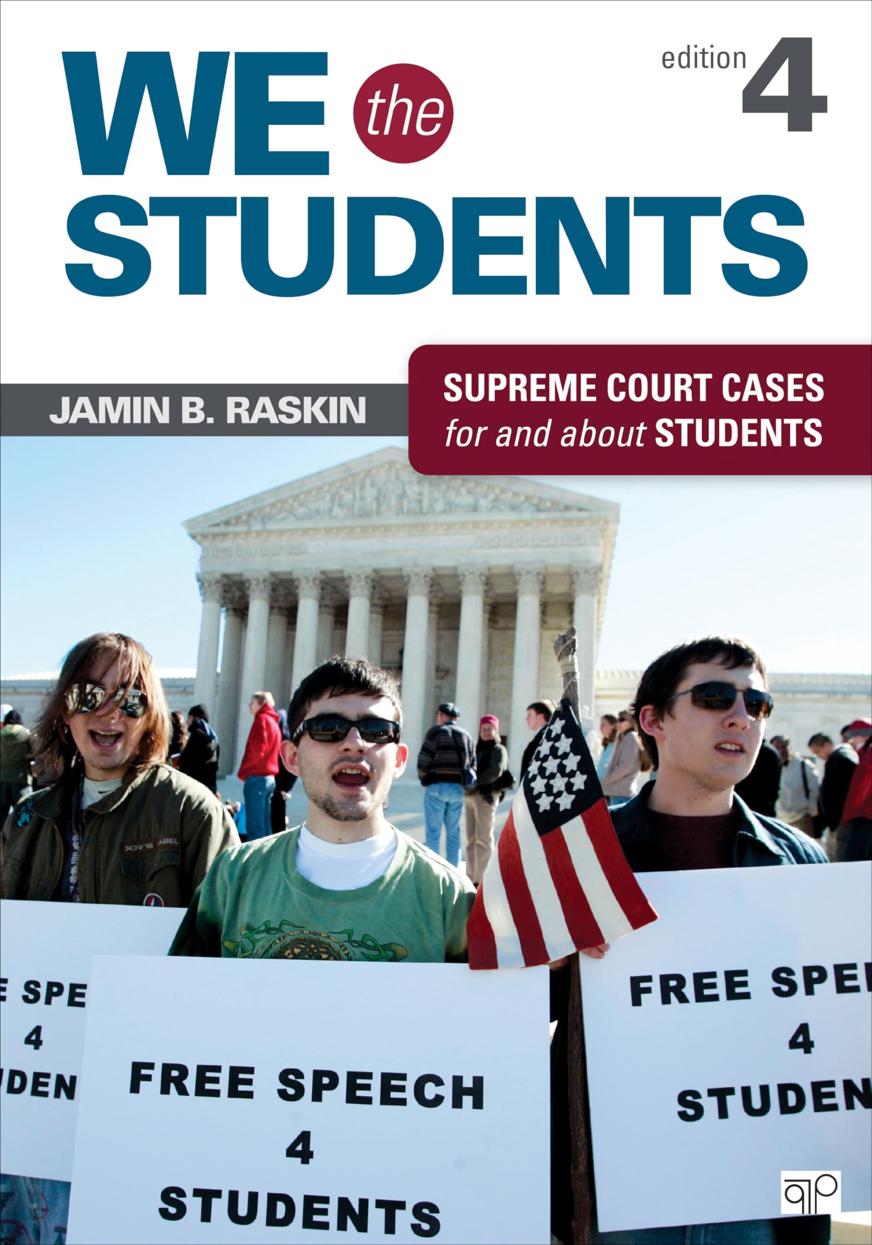 We the Students: Supreme Court Cases for and about Students - Landmark Legal Decisions Impacting Education & Student Rights in Schools & Universities