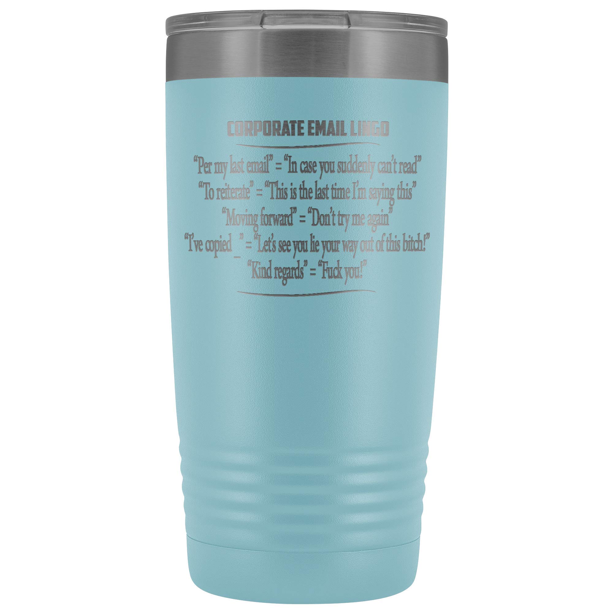 Funny Corporate Email Lingo Coffee Mug - 20oz Insulated Tumbler for Office Humor, Work Gifts & Employee Appreciation - Perfect for Coffee Breaks, Desk Decor & Workplace Gifting