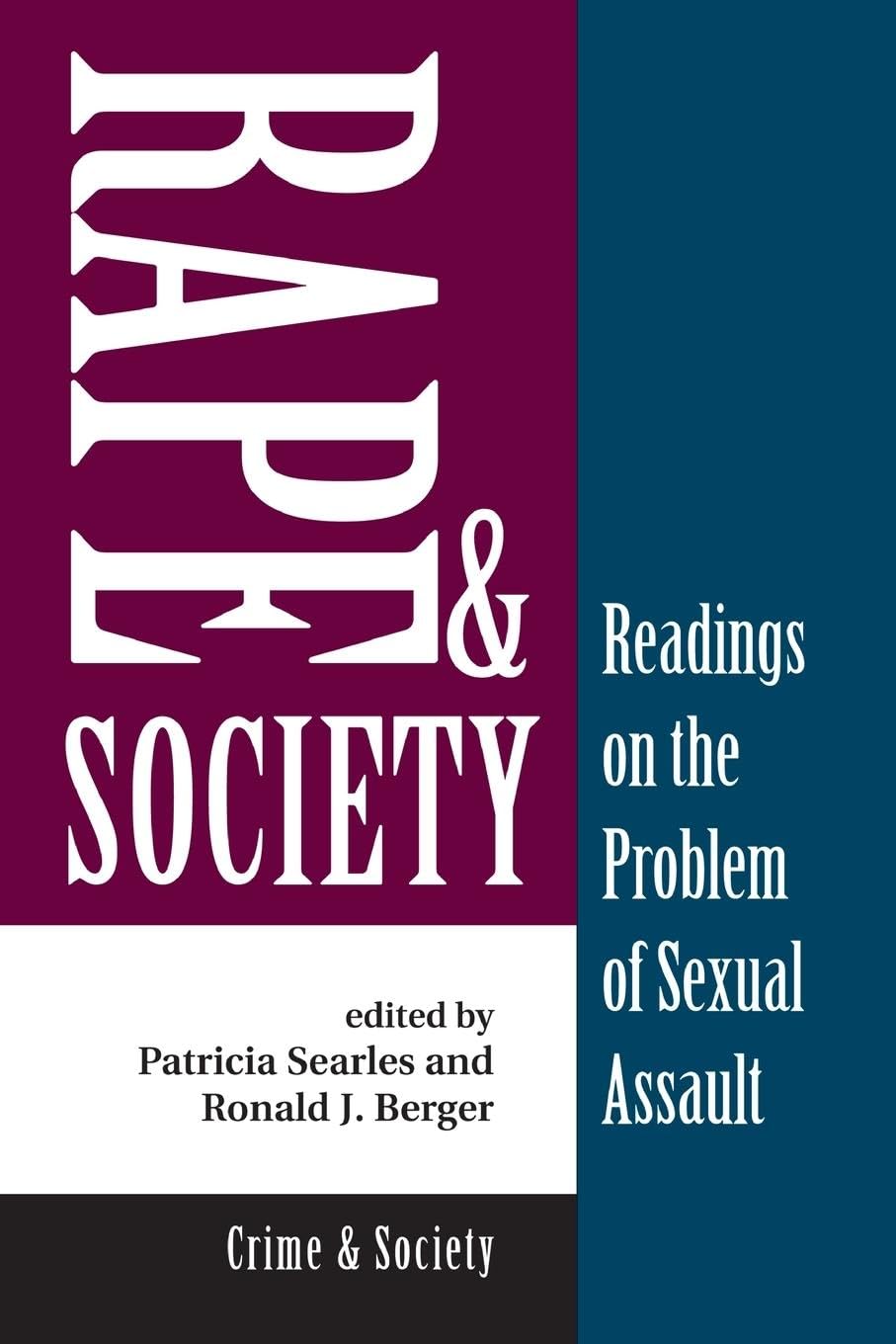 Rape and Society: Critical Readings on Sexual Assault Issues | Crime & Social Justice Book | Essential for Gender Studies & Criminal Justice Research