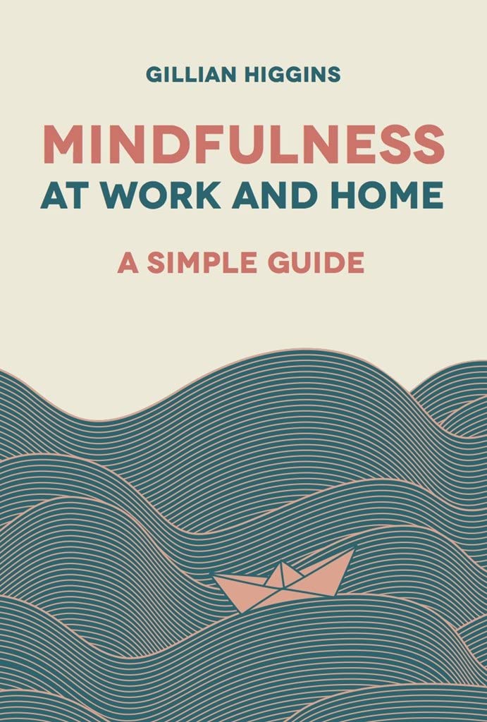 Mindfulness at Work and Home: Simple Guide for Stress Relief & Focus - Perfect for Office, Meditation & Daily Life