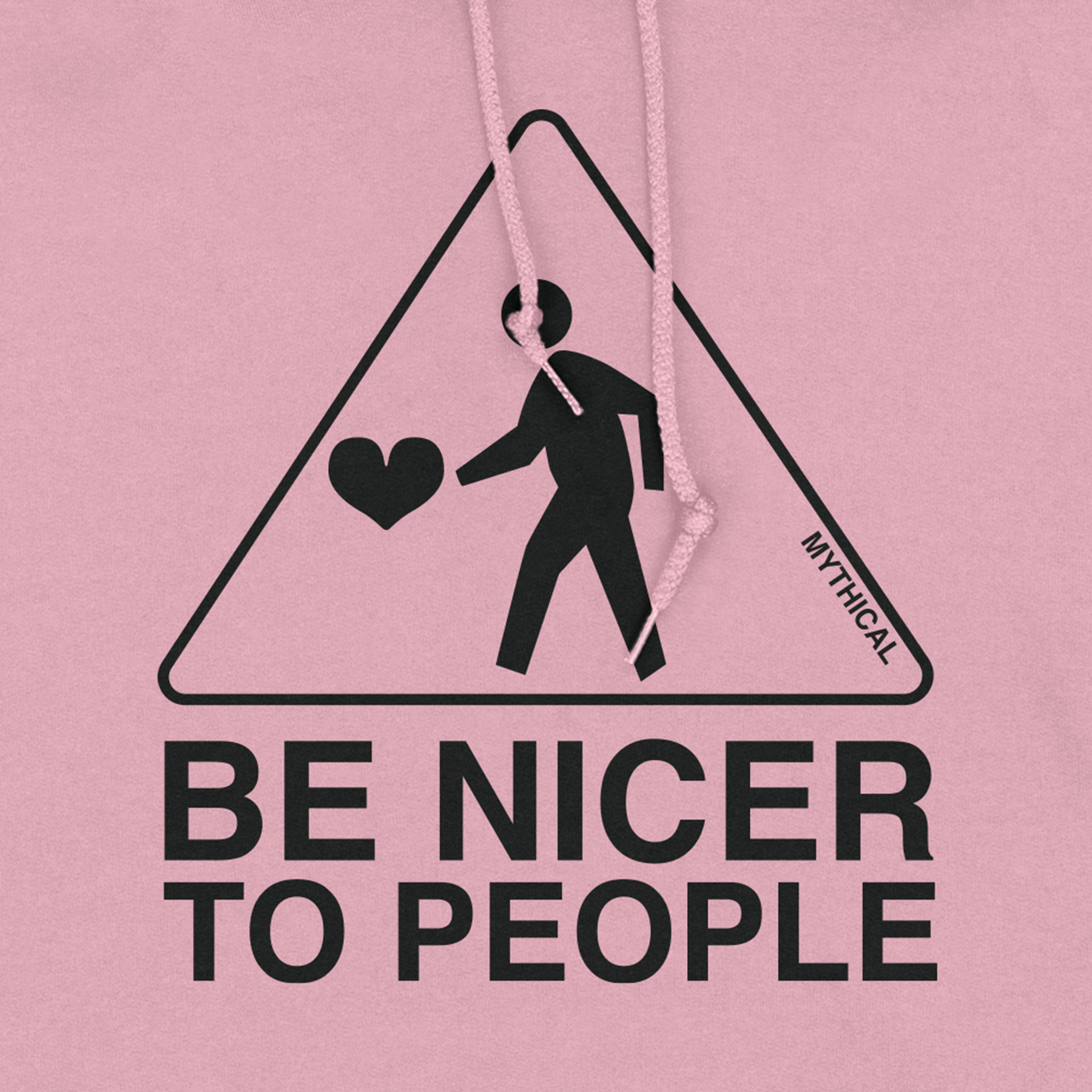 Be Nicer To People Hoodie - Soft Light Pink Pullover Sweatshirt for Women & Men | Cozy Casual Wear for Everyday Outfits, Street Style & Lounge