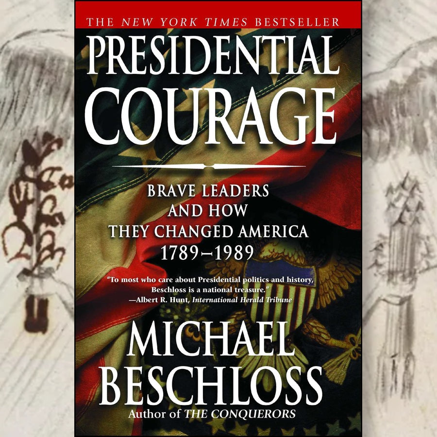 Presidential Courage - Inspiring Leadership Book for American History Enthusiasts | Perfect for Students, Educators & Political Science Readers
