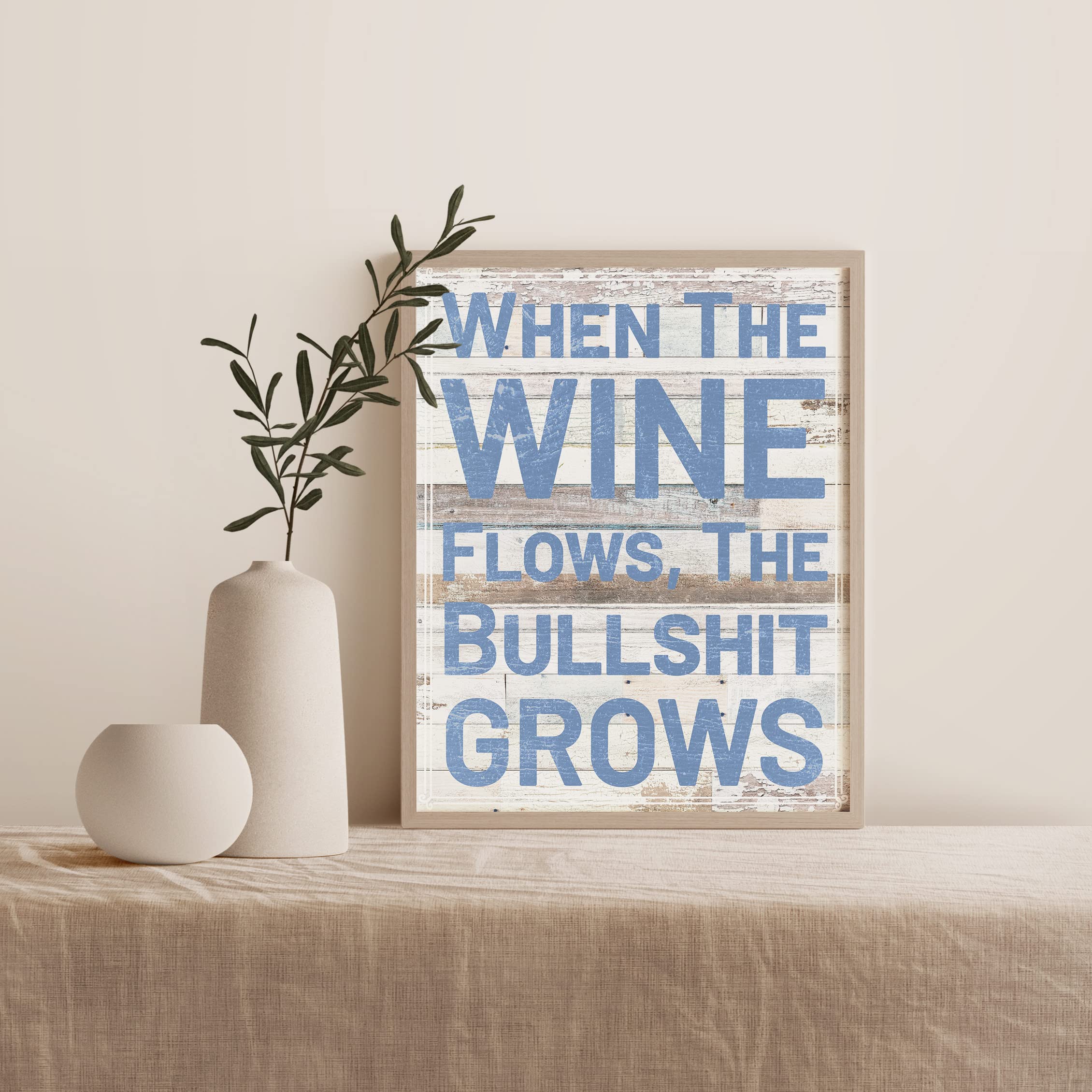 Funny Wine Wall Decor - Rustic Kitchen Sign for Wine Lovers - Bar Decor - 8x10 Unframed - Perfect for Home & Pub Decor