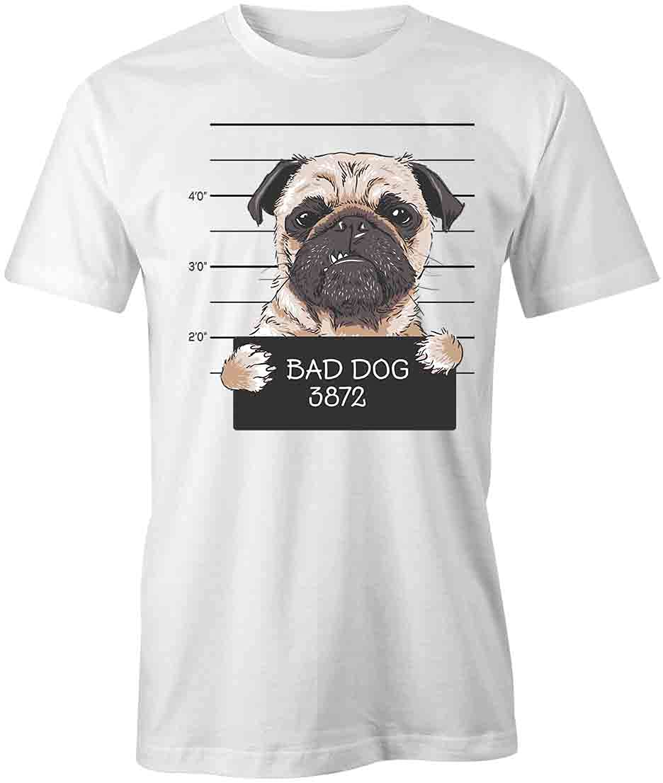 Bad Dog Pug T-Shirt | Funny Pug Graphic Tee for Men & Women | Soft Cotton Printed T-Shirts | White Casual Shirt for Dog Lovers, Pet Owners | Perfect for Daily Wear, Gifts, and Dog-Themed Events