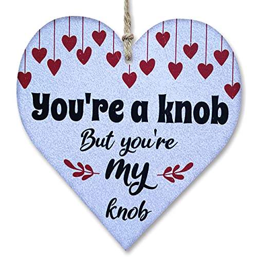 You're a Knob, But You're My Knob