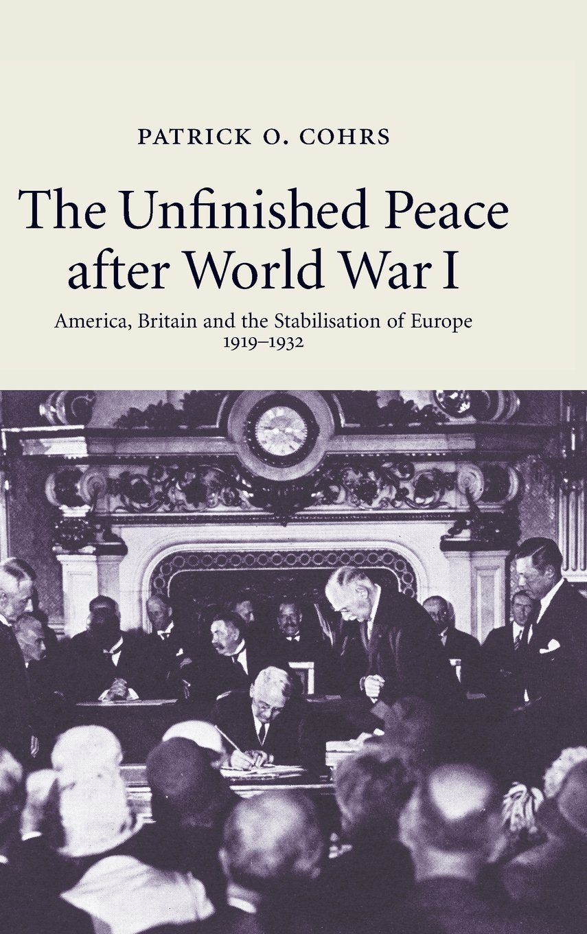 The Unfinished Peace After WWI: America, Britain & Europe's Stabilization 1919-1932 | History Book for Students & Researchers