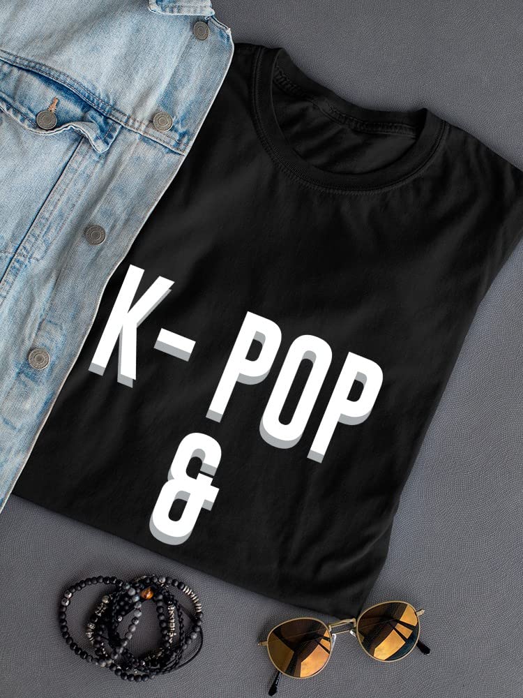 Trendy K-Pop & Chill Graphic Quote Women's T-Shirt - Cute Korean Pop Music Fan Tee for Concerts, Casual Wear & Street Style