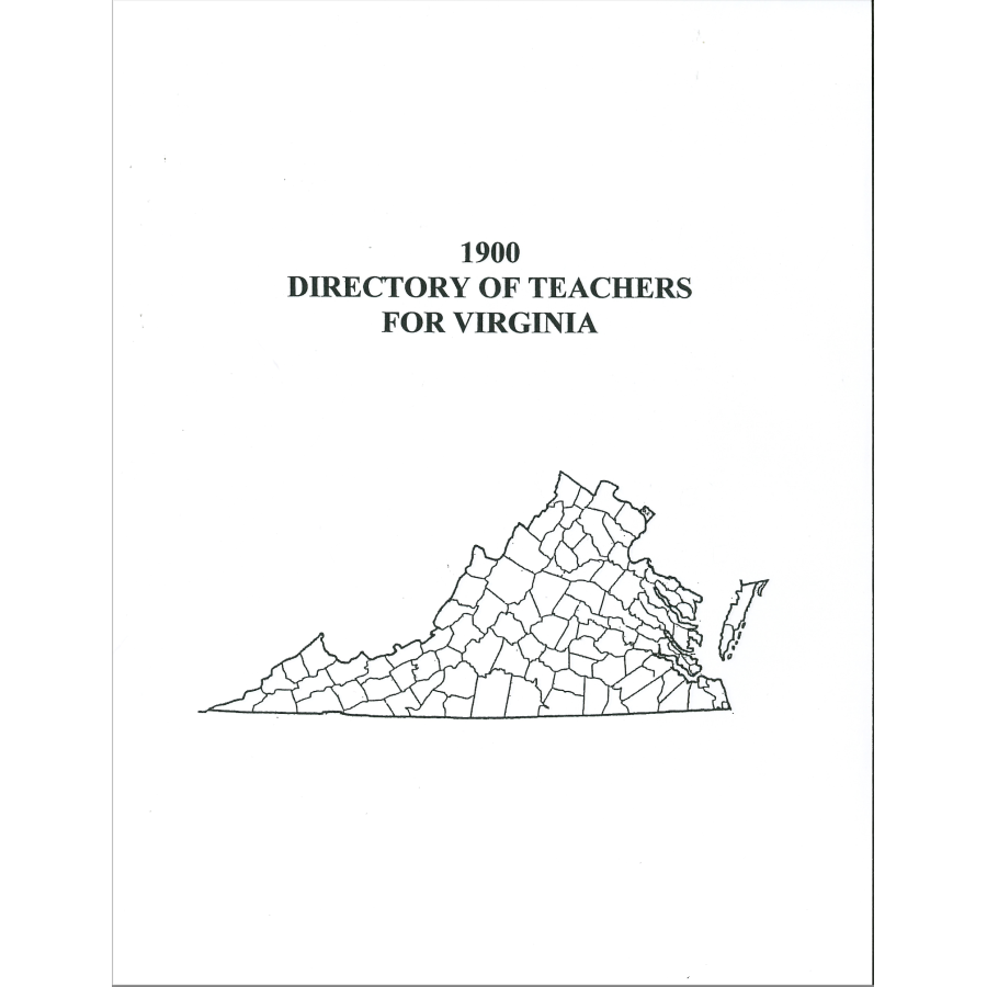 1900 Virginia Teachers Directory - Historical Educational Records for Genealogy & Research - Perfect for Ancestry, Family History & Academic Studies