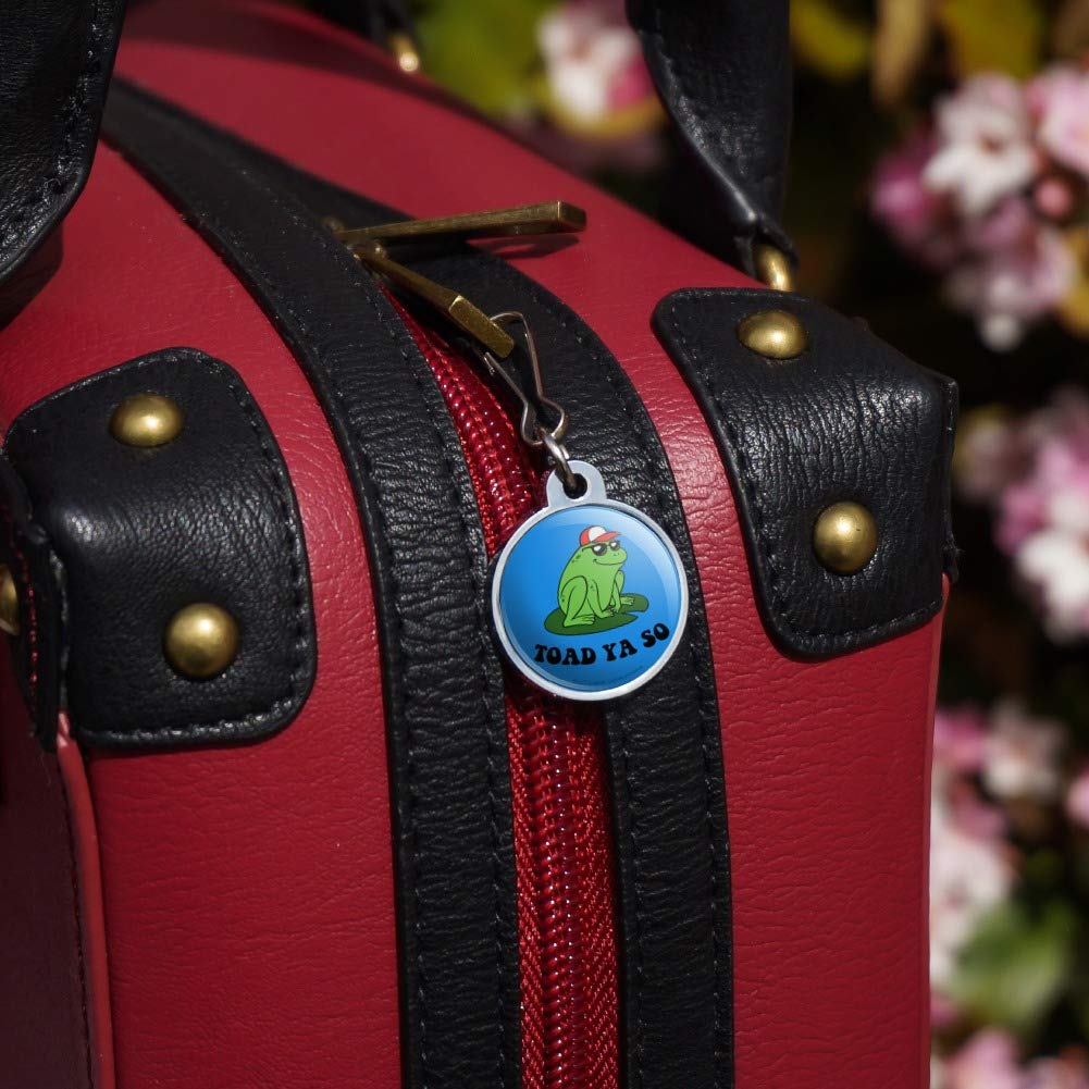 Funny Toad Ya So Told You Humor Zipper Pull Charm - Cute Graphics Accessory for Jackets, Handbags, Purses, Luggage & Backpacks | Great for Travel, School & Everyday Use