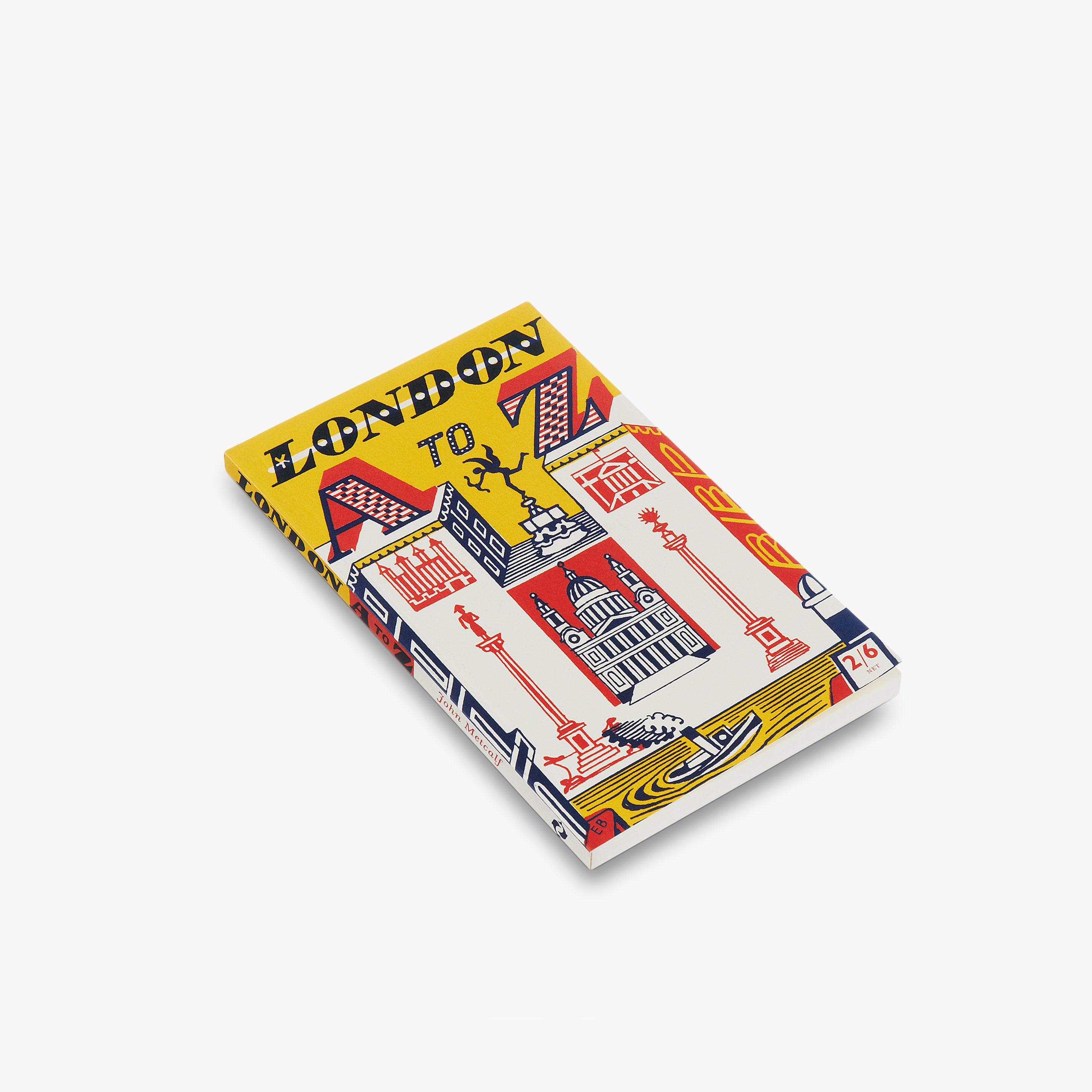 London A to Z: The Ultimate Guidebook for Exploring London's Top Attractions | Perfect for Tourists, Travelers & Locals