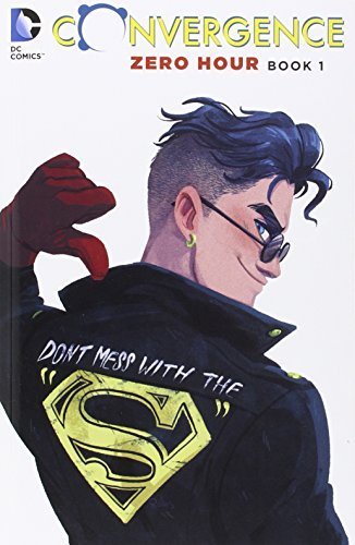 Convergence: Zero Hour Book One by Ron Marz | DC Comics Graphic Novel (2015) | Superhero Time Travel Adventure for Comic Collectors & DC Fans