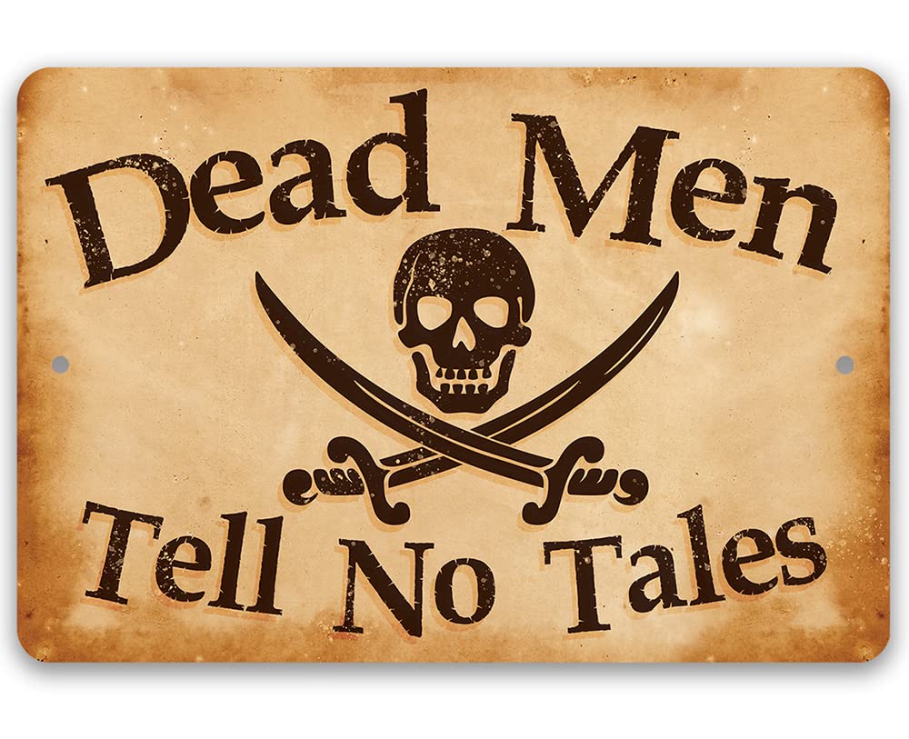 Dead Men Tell No Tales Metal Sign - 8
