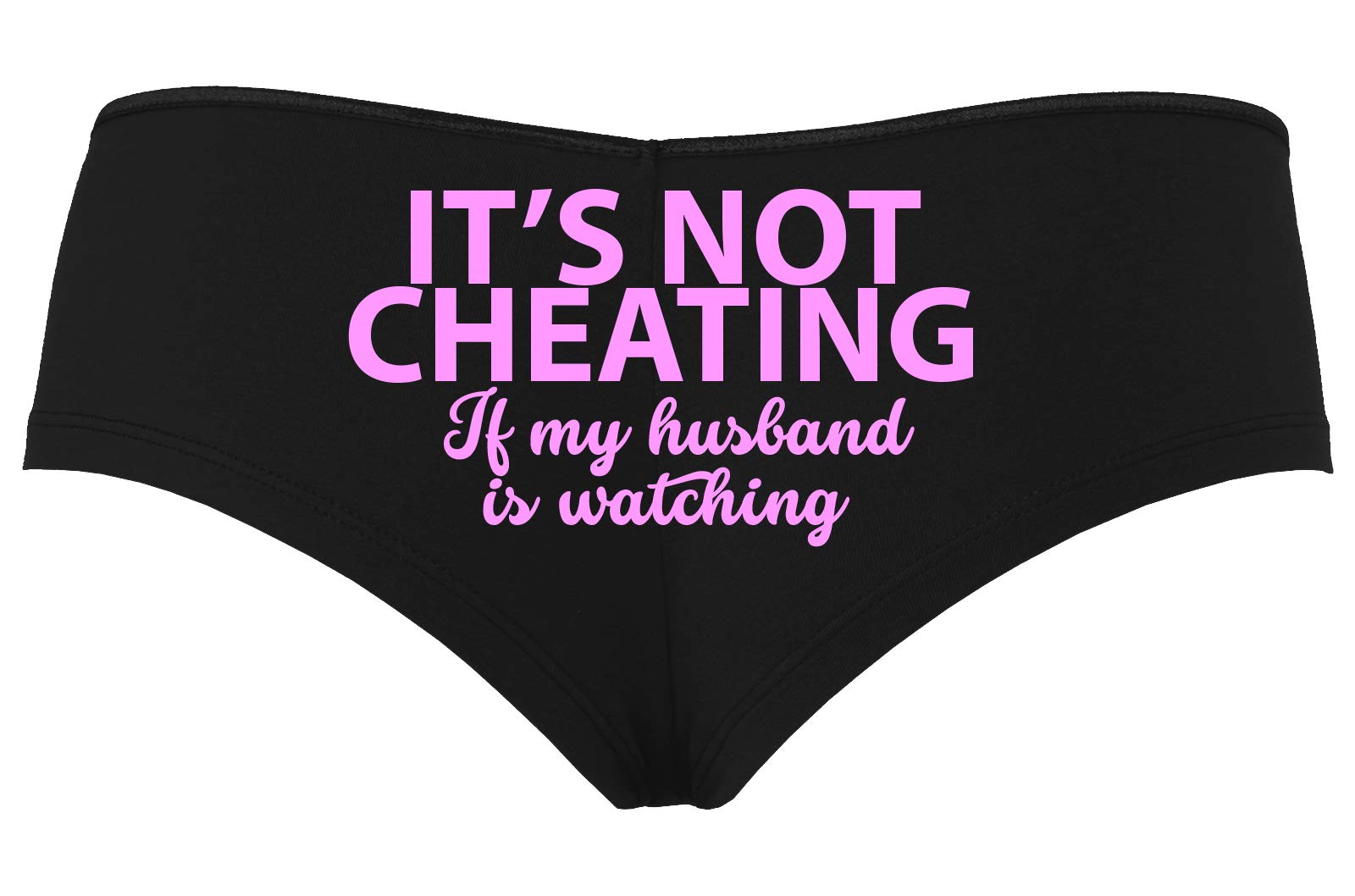 Knaughty Knickers - Its Not Cheating If My Husband Watches Black Boyshort Panties - Sexy Lingerie for Couples & Role Play