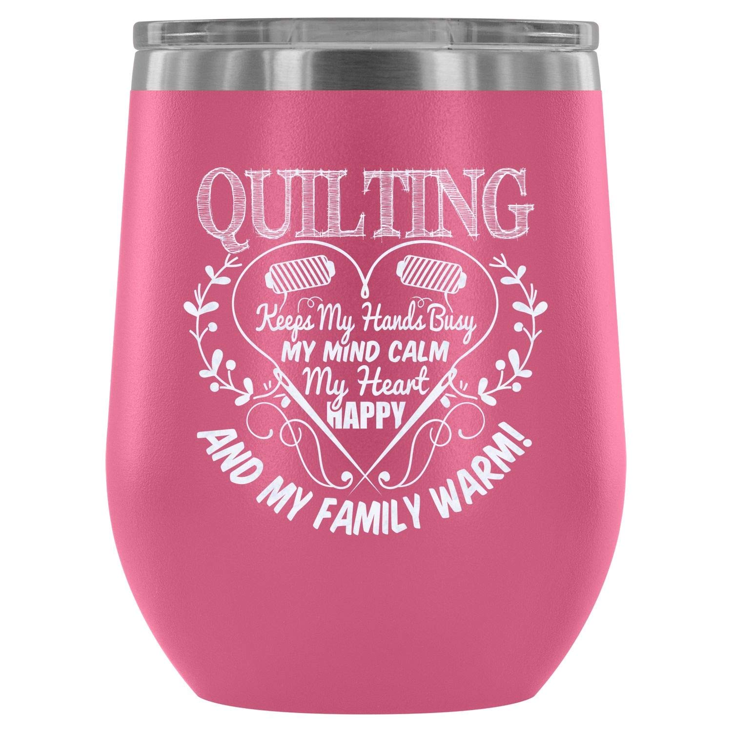 Stainless Steel Vacuum Insulated Stemless Wine Tumbler - 12oz Pink Quilting Themed Wine Glass with 'I Love Quilting' Design - Perfect for Quilters, Wine Lovers & Craft Enthusiasts - Great for Parties, Gifts & Relaxing with Hobbies
