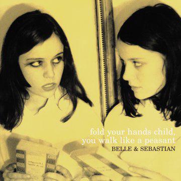 Belle & Sebastian - Fold Your Hands Child, You Walk Like A Peasant Vinyl Record | Indie Pop Music Album | Perfect for Home Listening & Music Collectors
