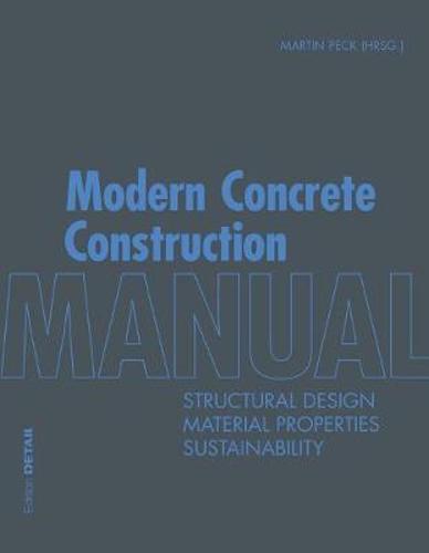 Modern Concrete Construction Manual - Step-by-Step Guide for Builders & Contractors | Perfect for DIY Projects, Home Renovations & Commercial Construction