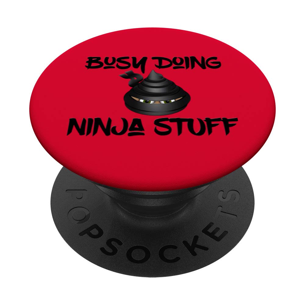 Busy Doing Ninja Stuff PopSockets PopGrip - Interchangeable Phone Grip & Stand for iPhone, Samsung & Tablets | Perfect for Gaming, Workouts & Daily Use