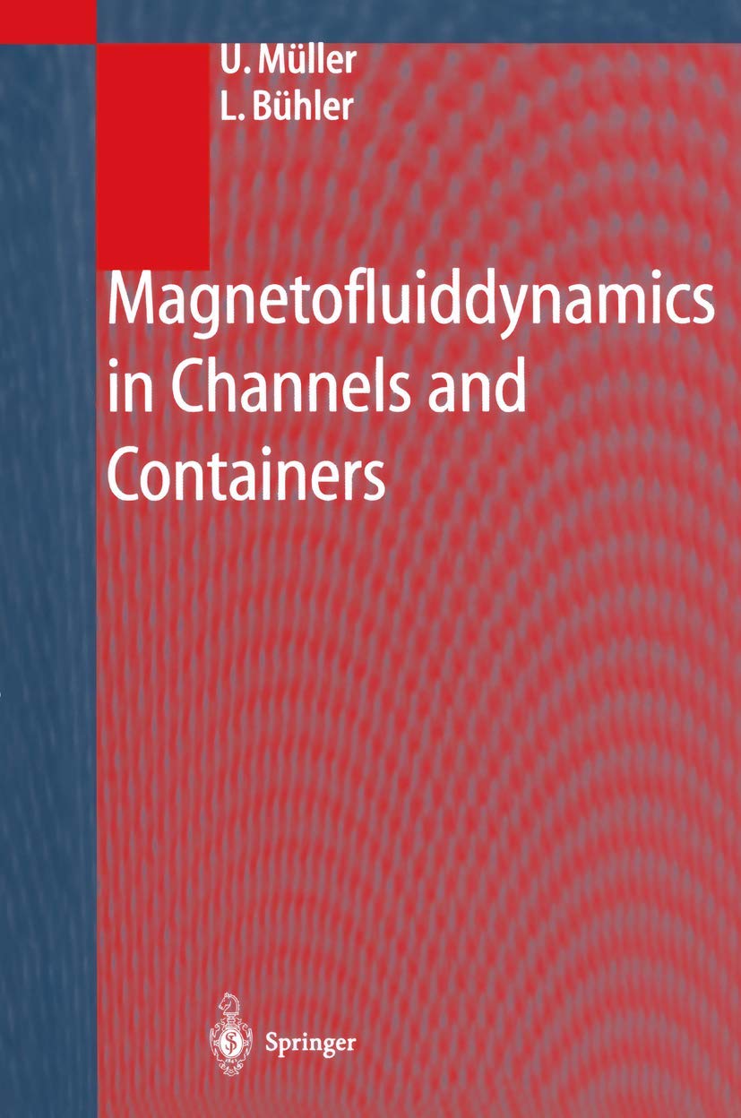 Magnetohydrodynamics in Channels and Containers - Fluid Flow Control for Industrial and Scientific Applications