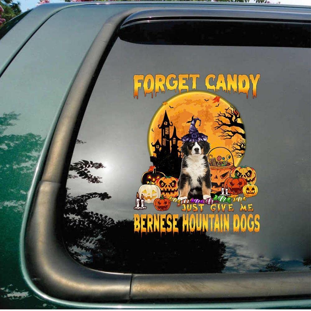 Funny Bernese Mountain Dog Halloween Car Decal - Forget Candy Just Give Me Bernese Mountains Sticker for Bumper, Window, and Car Accessories - Perfect for Halloween Decorations and Dog Lovers