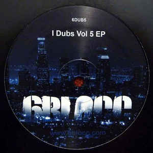 6Blocc – I Dubs Vol 5 EP 6dub – 6DUB5 | Electronic Music Vinyl Record | DJ Mixing & Music Production