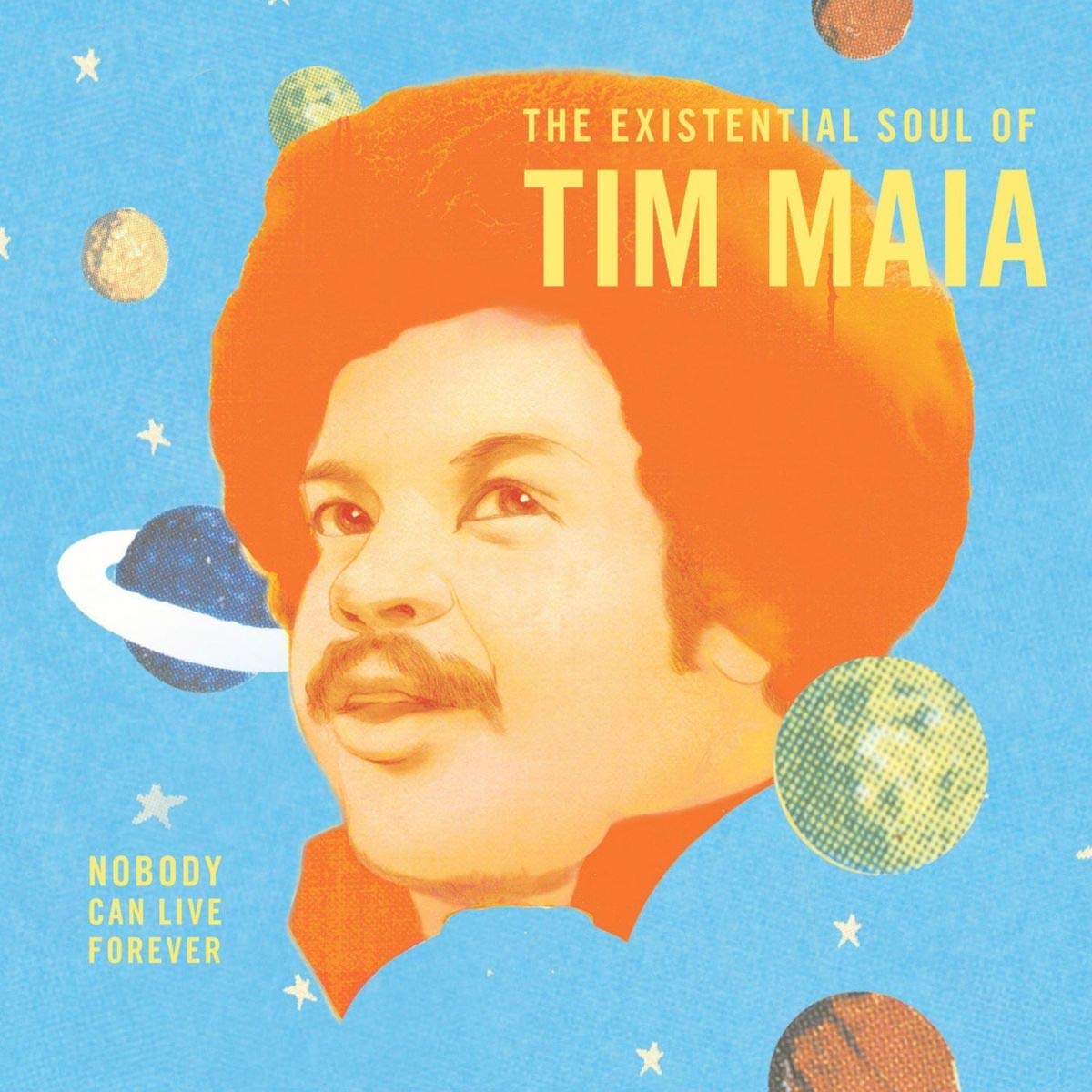 Nobody Can Live Forever: The Existential Soul of Tim Maia - Brazilian Music Vinyl Record for Collectors & Music Lovers - Perfect for Home Listening, Gifts & Retro Music Nights