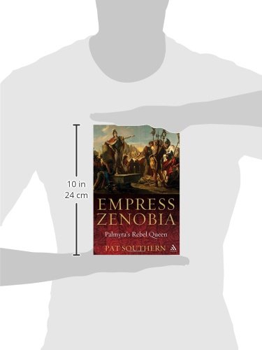 Empress Zenobia: The Rebel Queen of Palmyra - Biography, History & Ancient Warrior Women - Perfect for History Lovers & Book Clubs