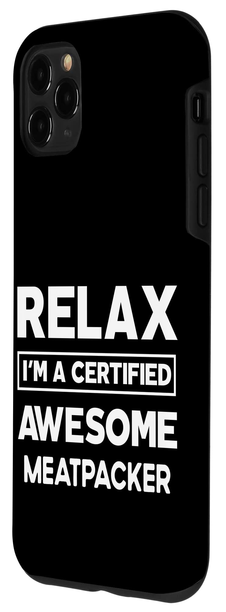 iPhone 11 Pro Max Case - Durable Protective Cover for Work Anniversary & Going Away Gifts | Meatpacker Certified | Perfect for Construction, Warehouse & Industrial Jobs
