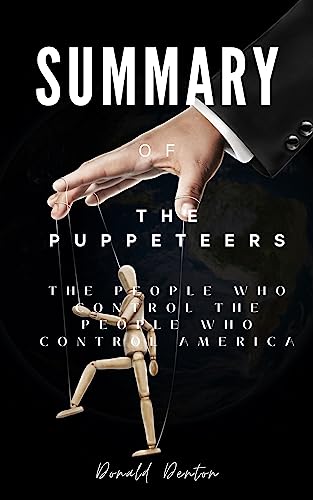 The Puppeteers: Who Controls America's Leaders? by Jason Chaffetz | Political Power Analysis & US Government Influence Book