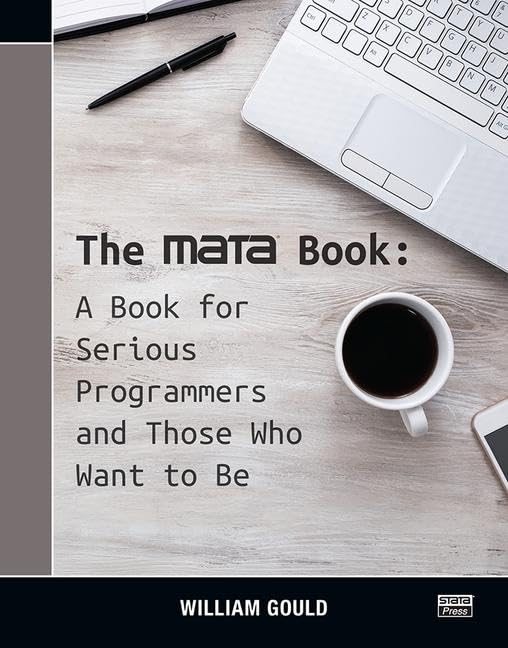 The Mata Book: Essential Guide for Serious Programmers & Aspiring Developers | Master Coding Skills for Web, Mobile & Software Development