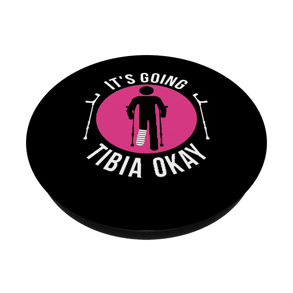 Funny Broken Leg Get Well Soon Gift - 'It's Going Tibia Okay' Swappable PopGrip for Phone | Perfect for Hospital Recovery, Cast Signing & Humorous Support