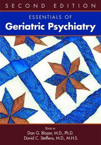 Essentials of Geriatric Psychiatry - Comprehensive Guide for Elderly Mental Health Care | Perfect for Clinicians, Caregivers & Family Members