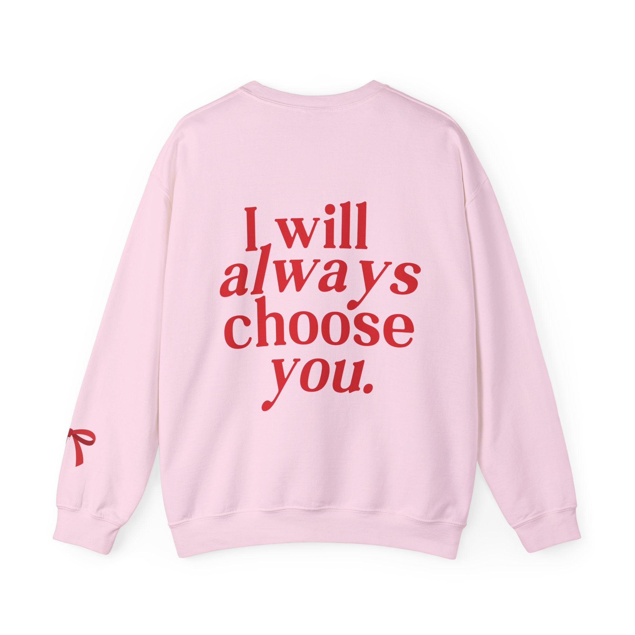 I Will Always Choose You