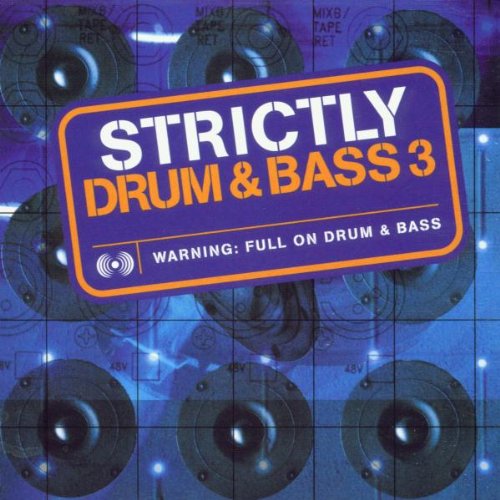 Strictly Drum & Bass V.3 - High Energy Electronic Music Album for DJs, Producers & Dance Music Fans | Perfect for Clubs, Gigs & Home Listening