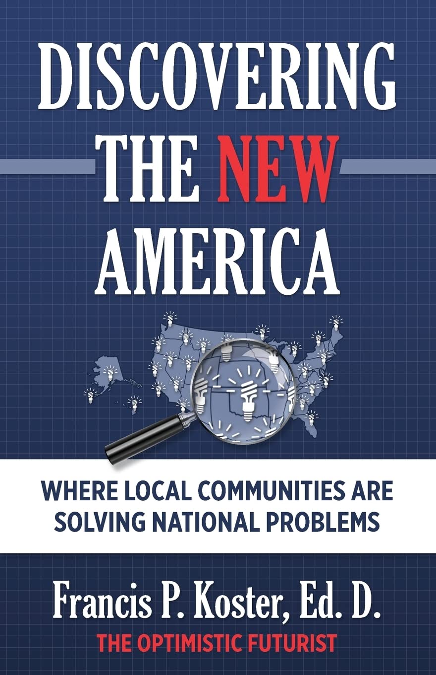 Discovering the New America: How Local Communities Solve National Problems | Community Development & Social Innovation Guide