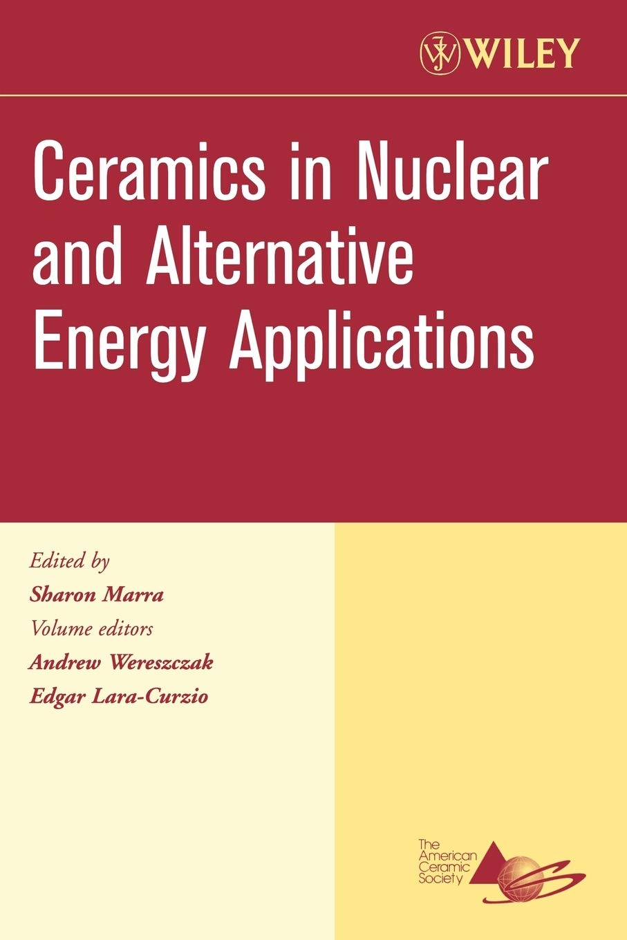 Ceramic Engineering and Science: Advanced Ceramics for Nuclear & Renewable Energy Applications (Volume 27, Issue 5) - Ideal for Researchers & Energy Professionals
