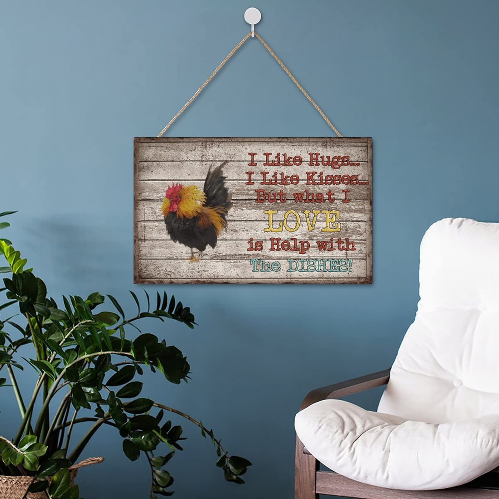 Rustic Rooster Wooden Wall Art - Funny Chicken Coop Decor Sign 'I Like Hugs & Kisses But What I Love Is Help with The Dishes' - Farmhouse Kitchen Wall Hanging (10x16 inches) - Perfect for Farmhouse, Country Kitchen & Backyard Chicken Coop Decor
