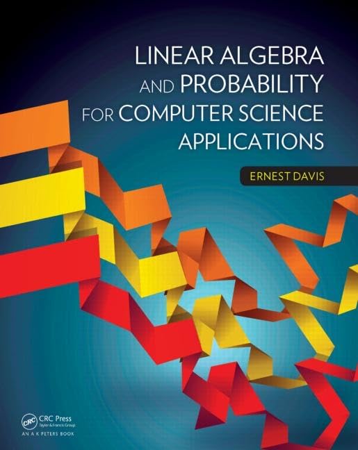 Linear Algebra and Probability for Computer Science - Essential Math for AI, Machine Learning & Data Analysis | Perfect for Students & Professionals