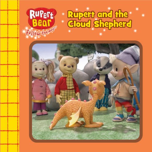 Rupert and the Cloud Shepherd - Rupert Bear Chunky Board Book for Toddlers | Durable Kids Storybook for Early Learning & Bedtime Reading