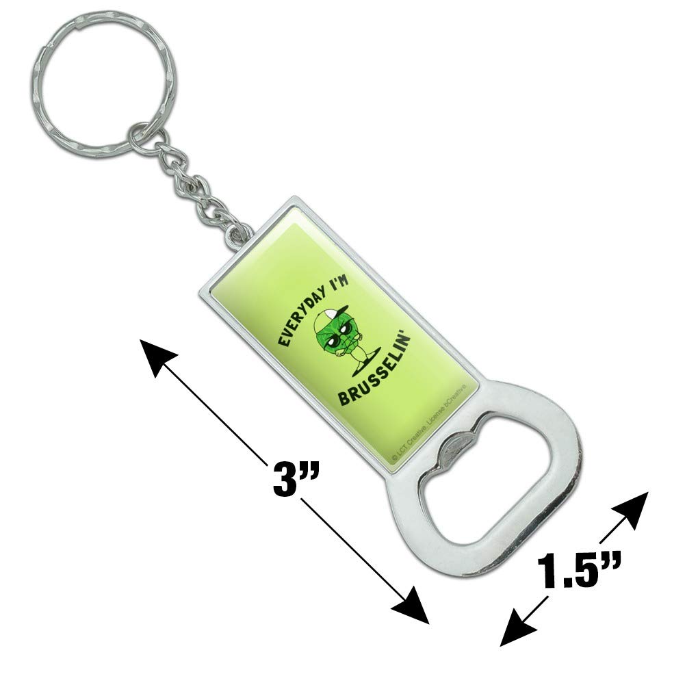 Funny Brussels Sprouts Keychain - Chrome Plated Metal Bottle Opener with Humorous 'Everyday I'm Brusselin' Design - Perfect for Kitchen Gifts, Beer Lovers & Unique Accessories